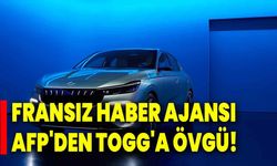 Fransız haber ajansı AFP'den Togg'a övgü