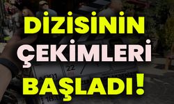 Dizisinin Çekimleri Başladı