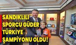 Sandıklılı Sporcu Mustafa Eren Güder Türkiye Şampiyonu Oldu!