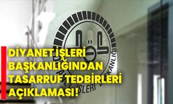 Diyanet İşleri Başkanlığından tasarruf tedbirleri açıklaması