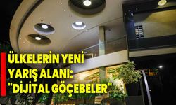 Ülkelerin yeni yarış alanı: "Dijital göçebeler"