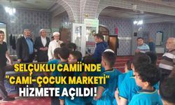 Selçuklu Camii'nde "Cami-Çocuk Marketi" Hizmete Açıldı