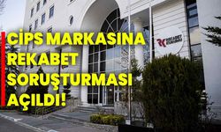 Cips markasına rekabet soruşturması açıldı!