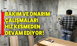 Bakım ve Onarım Çalışmaları Hız Kesmeden Devam Ediyor!