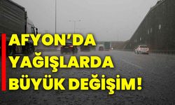 Afyon’da yağışlarda büyük değişim!