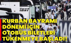 Kurban Bayramı dönemi için otobüs biletleri tükenmeye başladı!