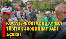 Kocatepe Ortaokulu’nda TÜBİTAK 4006 Bilim Fuarı açıldı!