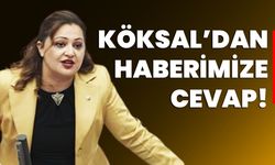 Köksal’dan haberimize cevap!