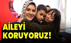 Aileyi koruyoruz!