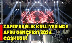 Zafer Sağlık Külliyesinde AFSÜ GençFest 2024 Coşkusu!