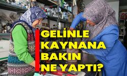 Gelinle kaynana bakın ne yaptı?