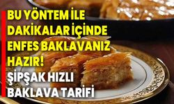 Bu yöntem ile dakikalar içinde enfes baklavanız hazır! Şipşak hızlı baklava tarifi