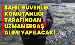 Sahil Güvenlik Komutanlığı tarafından uzman erbaş alımı yapılacak!