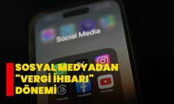 Sosyal medyadan "vergi ihbarı" dönemi