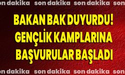 Bakan Bak Duyurdu: Gençlik Kamplarına Başvurular Başladı