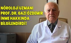 Nöroloji Uzmanı Prof. Dr. Gazi Özdemir inme hakkında bilgilendirdi!