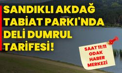 Sandıklı Akdağ Tabiat Parkı'nda Deli Dumrul tarifesi