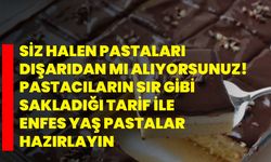 Siz halen pastaları dışarıdan mı alıyorsunuz! Pastacıların sır gibi sakladığı tarif ile enfes yaş pastalar hazırlayın