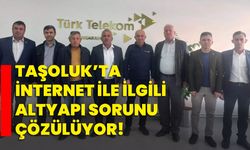 Taşoluk’ta internet ile ilgili altyapı sorunu çözülüyor!