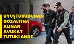 Uyuşturucudan gözaltına alınan avukat tutuklandı!