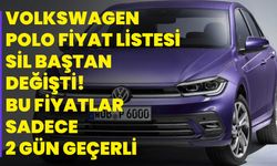 Volkswagen Polo fiyat listesi sil baştan değişti! Bu fiyatlar sadece 2 gün geçerli