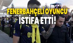 Fenerbahçeli Oyuncu İstifa Etti