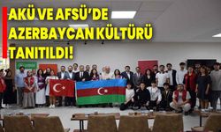 AKÜ ve AFSÜ’de Azerbaycan Kültürü Tanıtıldı