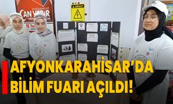 Afyonkarahisar’da Bilim Fuarı açıldı!