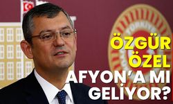 Özgür Özel Afyon’a mı geliyor?