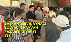 Başkan Derviş Aynacı Bolvadin hayvan pazarını ziyaret etti!