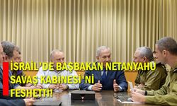 İsrail'de Başbakan Netanyahu, savaş kabinesi'ni feshetti!