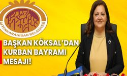 Başkan Köksal’dan Kurban Bayramı mesajı!