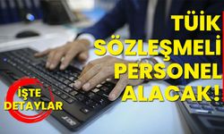 TUİK sözleşmeli personel alacak: İşte detaylar!