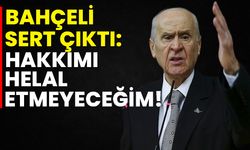 Bahçeli sert çıktı: Hakkımı helal etmeyeceğim!