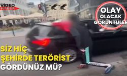 Siz hiç şehirde terörist gördünüz mü?