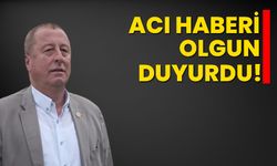 Acı haberi Olgun duyurdu!