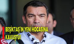 Beşiktaş yeni hocasına kavuştu!