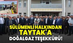 Sülümenli halkından Taytak'a doğalgaz teşekkürü!