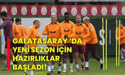 Galatasaray’da yeni sezon için hazırlıklar başladı!