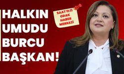 HALKIN UMUDU BURCU BAŞKAN!