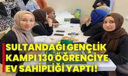 Sultandağı Gençlik Kampı 130 Öğrenciye Ev Sahipliği Yaptı