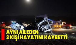 Aynı Aileden 3 Kişi Hayatını Kaybetti