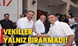 Vekiller yalnız bırakmadı!