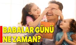 Babalar Günü Ne Zaman?