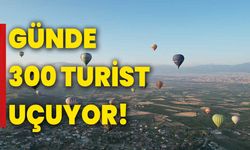 Günde 300 turist uçuyor!