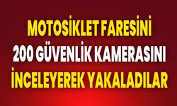 Motosiklet Faresini 200 Güvenlik Kamerasını İnceleyerek Yakaladılar