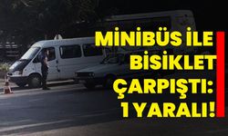 Minibüs ile bisiklet çarpıştı: 1 yaralı!