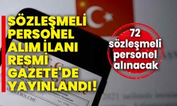 Sözleşmeli personel alım ilanı Resmi Gazete'de yayınlandı!