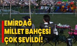 Emirdağ Millet Bahçesi çok sevildi!