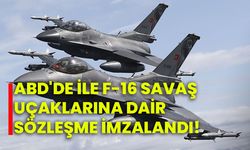 ABD ile F-16 savaş uçaklarına dair sözleşme imzalandı!